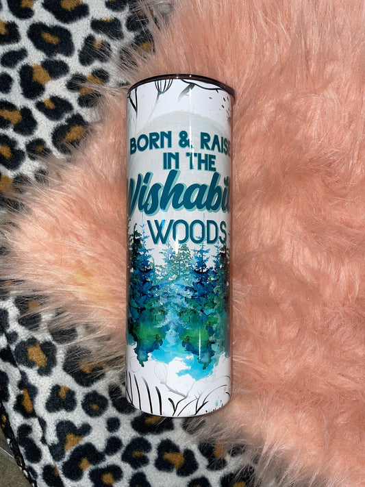 Wish A Bitch woods (20oz)