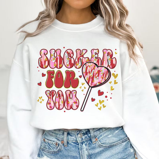 Sucker for you