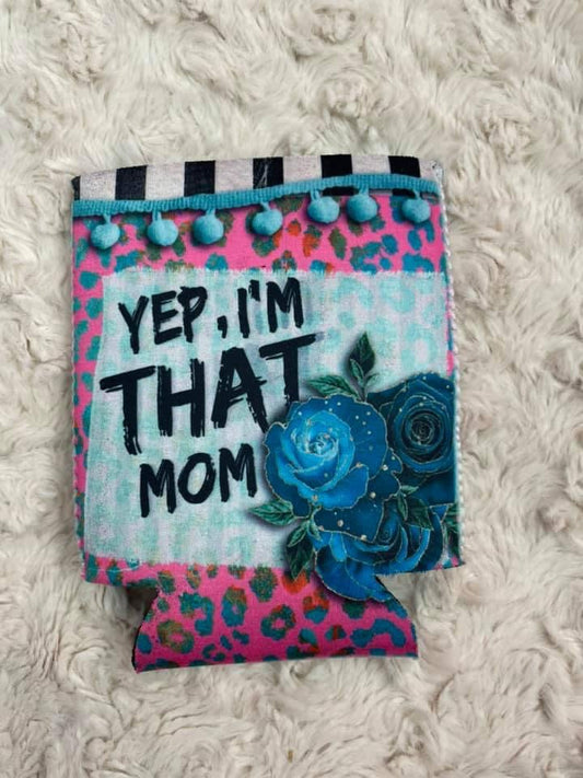 I’m that mom